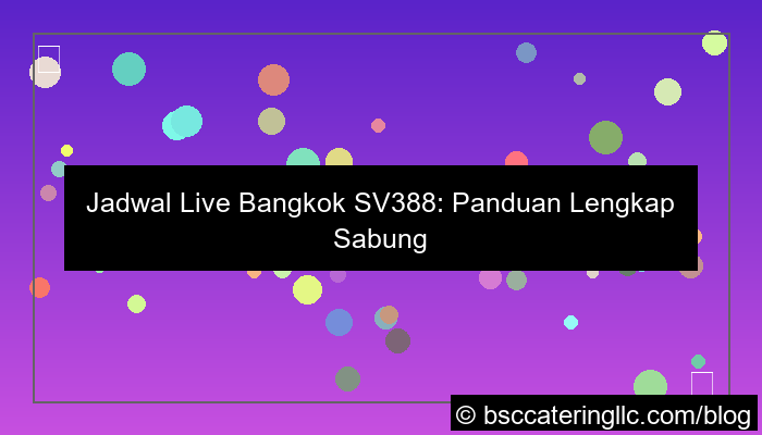 gambar sv388 jadwal live bangkok