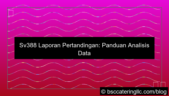 sv388 laporan pertandingan