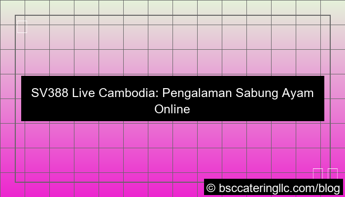 ilustrasi sv388 live cambodia