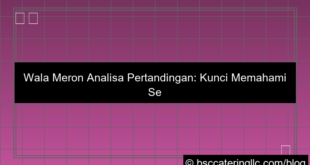 ilustrasi wala meron analisa pertandingan