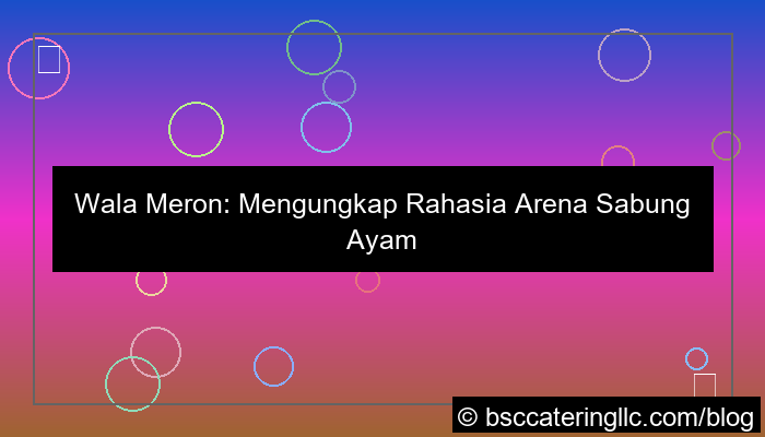 ilustrasi wala meron arena favorit asia