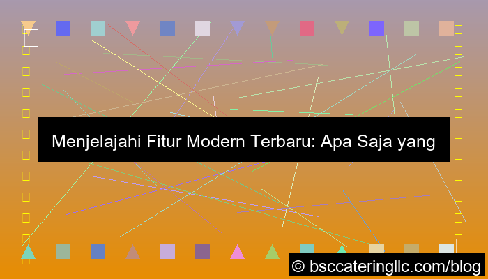 desain wala meron fitur modern terbaru