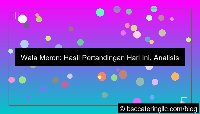 wala meron hasil pertandingan hari ini