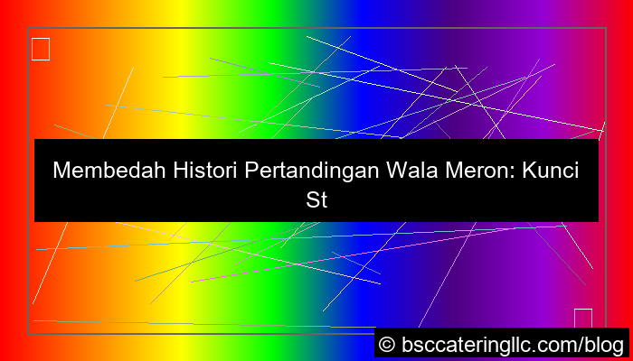 ilustrasi wala meron histori pertandingan