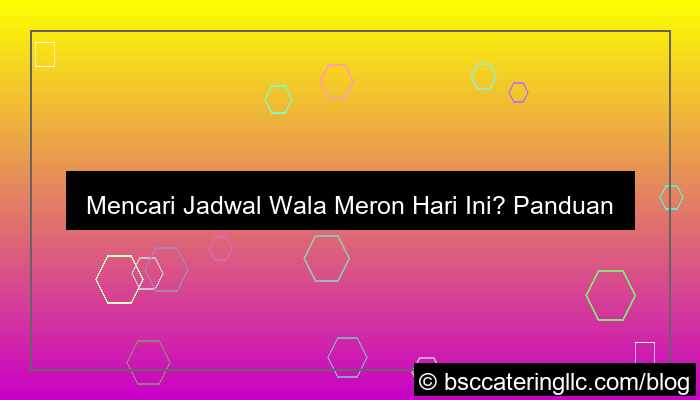 grafik wala meron jadwal hari ini