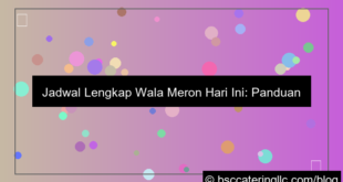 wala meron jadwal lengkap hari ini