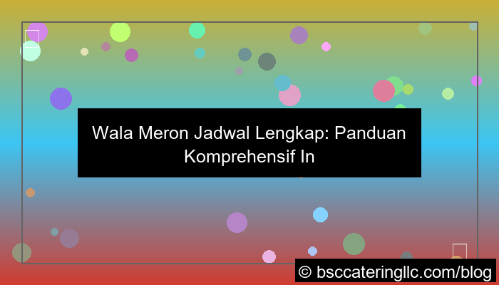 wala meron jadwal lengkap