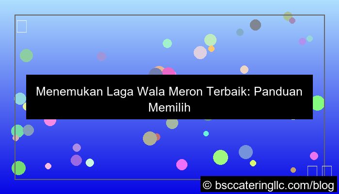 ilustrasi wala meron laga terbaik