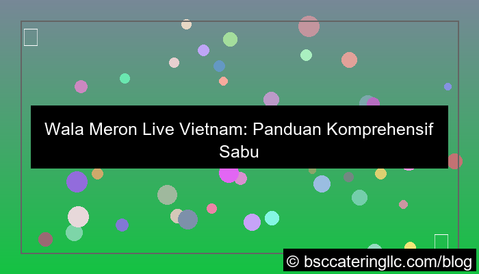 wala meron live vietnam