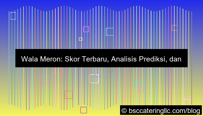 desain wala meron skor terbaru