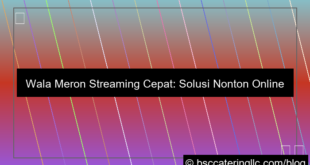 wala meron streaming cepat