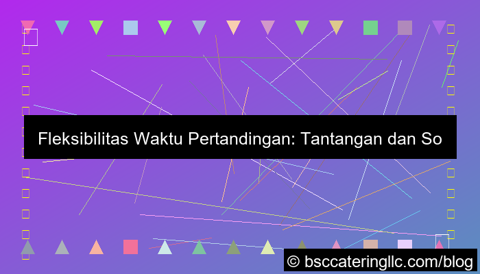 desain wala meron waktu pertandingan