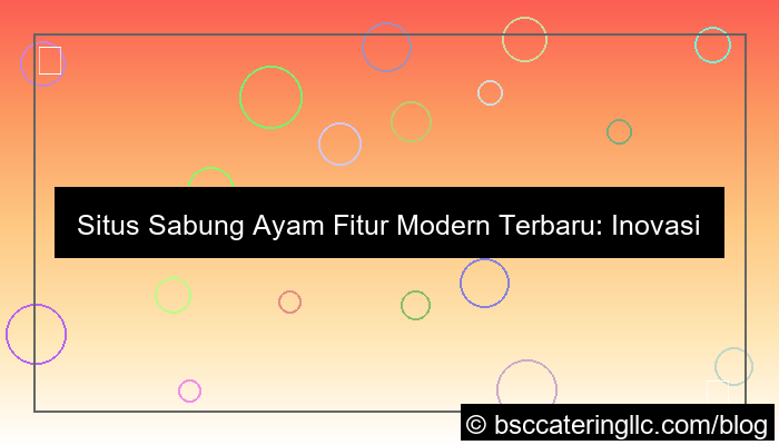 situs sabung ayam fitur modern terbaru