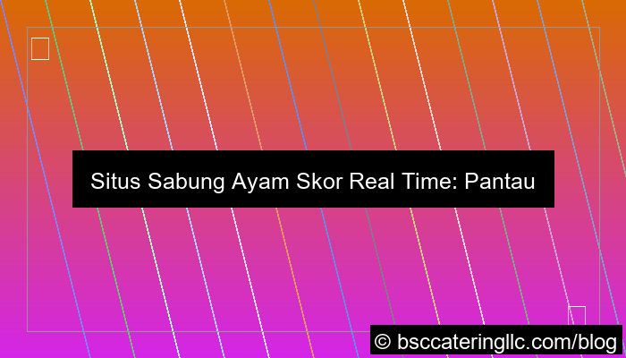 situs sabung ayam skor real time