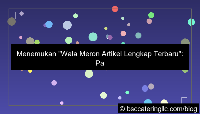 grafik wala meron artikel lengkap terbaru