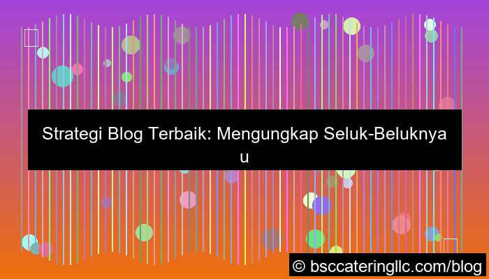 desain wala meron blog strategi terbaik