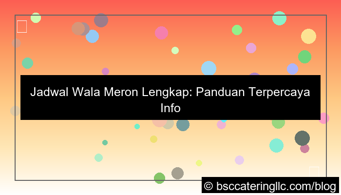 wala meron jadwal pertandingan lengkap