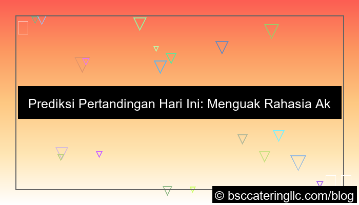 visual wala meron prediksi pertandingan hari ini