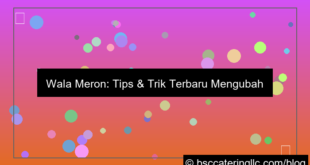 wala meron tips dan trik terbaru